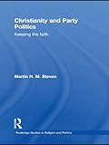 Christianity and party politics : keeping the faith