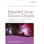 Essential Linux Device Drivers