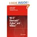 Wi-Fi(TM), Bluetooth(TM), Zigbee(TM) and WiMax(TM)