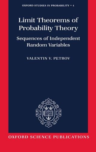 limit theorems of probability theory sequences of independent random variables oxford studies in probability