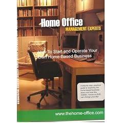 How To Start and Operate Your Own Home-Based Business