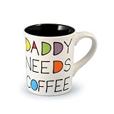 Our Name Is Mud by Lorrie Veasey "Daddy Needs Coffee" Mug, 4-1/2-Inch