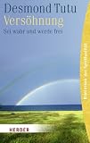 Produkt-Bild: Vers&ouml;hnung: Sei wahr und werde frei (HERDER spektrum)