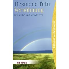 Vers�hnung: Sei wahr und werde frei (HERDER spektrum)