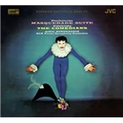 Khachaturian - Masquerade Suite & Kabalevsky - The Comedians (XRCD)