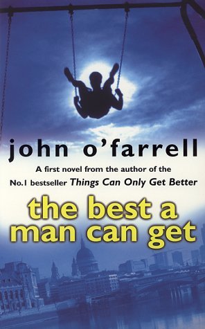 THE BEST A MAN CAN GET