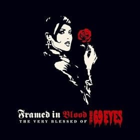 Framed In Blood: The Very Blessed Of The 69 Eyes