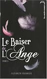 Le baiser de l'ange - Tome 1 - L'accident