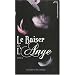 Le baiser de l'ange - Tome 1 - L'accident