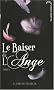 Le baiser de l'ange - Tome 1 - L'accident