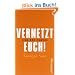 Vernetzt Euch!