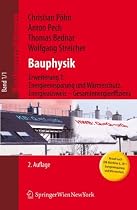 Baukonstruktionen Vol 1 -17: Bauphysik: Erweiterung 1: Energieeinsparung und W&auml;rmeschutz. Energieausweis - Gesamtenergieeffizienz