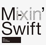 Mixin’-Japan Issue- Mixed by M-Swift(仮)