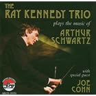 Plays the Music of Arthur Schwartz by Ray Kennedy