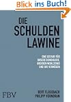 Die Schuldenlawine: Eine Gefahr f�r u...
