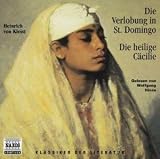Die Verlobung in St - Domingo - Heinrich von Kleist, Wolfgang Hinze