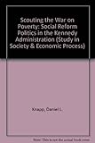 Scouting the war on poverty : social reform politics in the Kennedy administration