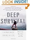 Deep Survival: Who Lives, Who Dies, and Why