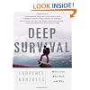 Deep Survival: Who Lives, Who Dies and Why