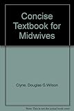 A concise textbook for midwives