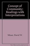 The concept of community : readings with interpretations