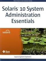 Solaris 10 System Administration Essentials