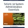 Solaris 10 System Administration Essentials