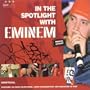 In the Spotlight With Eminem