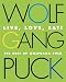 Live, Love, Eat!: The Best of Wolfgang Puck