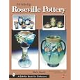 Introducing Roseville Pottery (Schiffer Book for Collectors) by Mark T. Bassett
