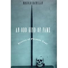 An Odd Kind of Fame: Stories of Phineas Gage (Bradford Book)