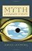 Myth: A Biography of Belief