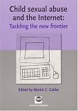 Child Sexual Abuse and the Internet: Tackling the New Frontier
