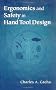 Ergonomics and Safety in Hand Tool Design Culations, Problems, and Solutions