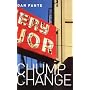 Chump Change ("Rebel Inc")