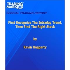 First Recognize The Intraday Trend, Then Find The Right Stock