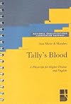 Tally's blood : a playscript for Higher Drama