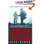 Given Up for Dead: America's Heroic Stand at Wake Island