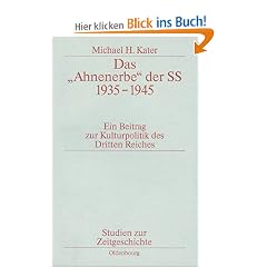 Das "Ahnenerbe" der SS 1935-1945: Ein Beitrag zur Kulturpolitik des Dritten Reiches