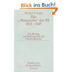 Das "Ahnenerbe" der SS 1935-1945: Ein Beitrag zur Kulturpolitik des Dritten Reiches