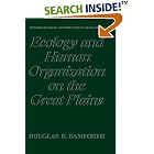 Click here to buy Ecology and Human Organization on the Great Plains (Interdisciplinary Contributions to Archaeology) by  Douglas B. Bamforth.
