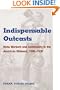 Indispensable Outcasts: Hobo Workers and Community in the American Midwest, 1880-1930 (Working Class in American History)