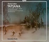 Lehar, Jurowski - Tatjana