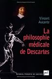 La philosophie m�dicale de Descartes