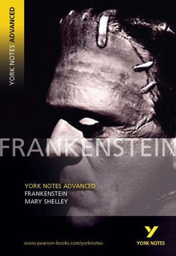 "Frankenstein" (York Notes Advanced)