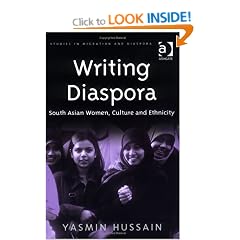 Writing Diaspora: South Asian Women, Culture and Ethnicity (Studies in Migration and Diaspora)