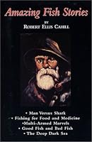 Amazing Fish Stories (New England's Collectible Classics)