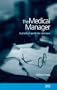 The Medical Manager: A Practical Guide for Clinicians