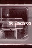 No Seats on the Party Car