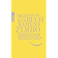 Ein Buch namens Zimbo: Sie werden kaum ertragen, was Ihnen mitgeteilt wird. Texte 2007-2008. Einer von 2006. Vier von 2009